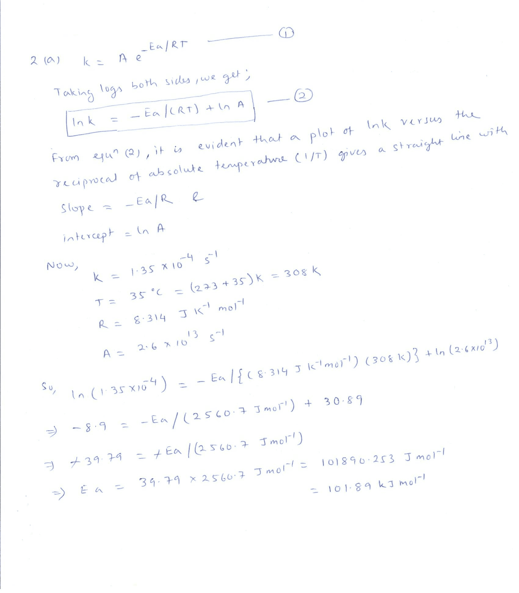 Oneclass 2 Using The Arrhenius Equation K A E Ea Rt A Derive The Equation Of The Plot Of