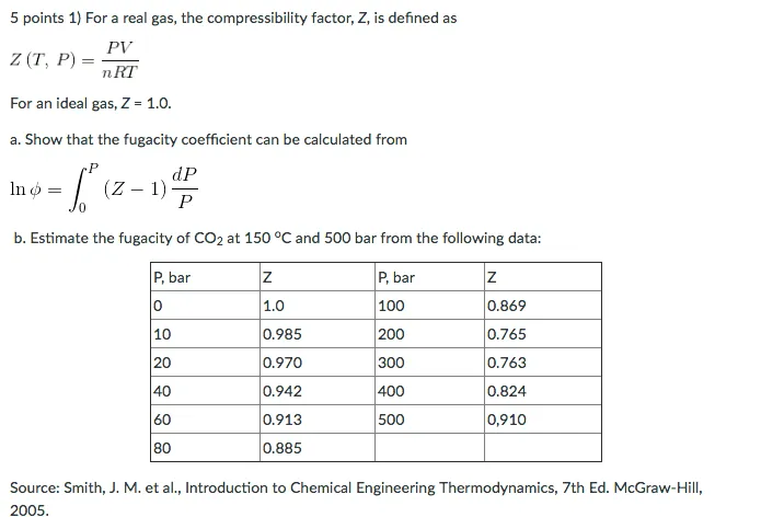 OneClass: For a real gas, the compressibility factor, Z, is