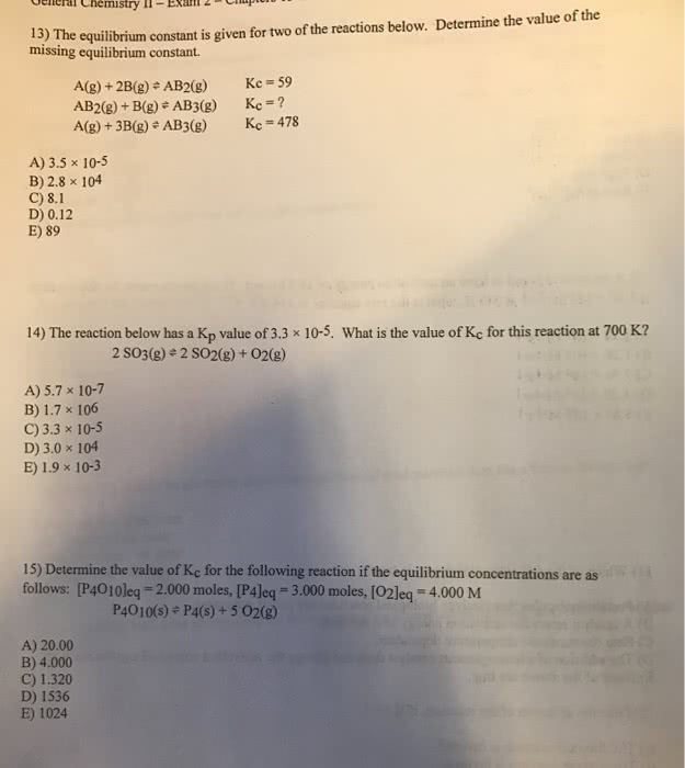 OneClass The Equilibrium Constant Is Given For Two Of The Reactions 