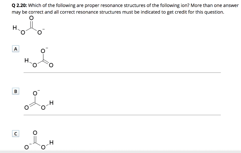 OneClass: Which of the following are proper resonance structures of the ...