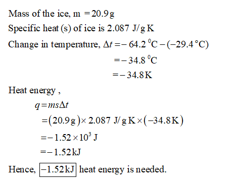 Oneclass Calculate Q When 9 G Of Ice Is Cooled From Aˆ 29 4a C To Aˆ 64 2a C Cice 2 087 J Ga K