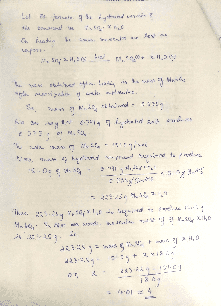 Oneclass In Lab A Student Was Given A Hydrated Version Of Mnso4 As The Unknown The Initial Mass Of