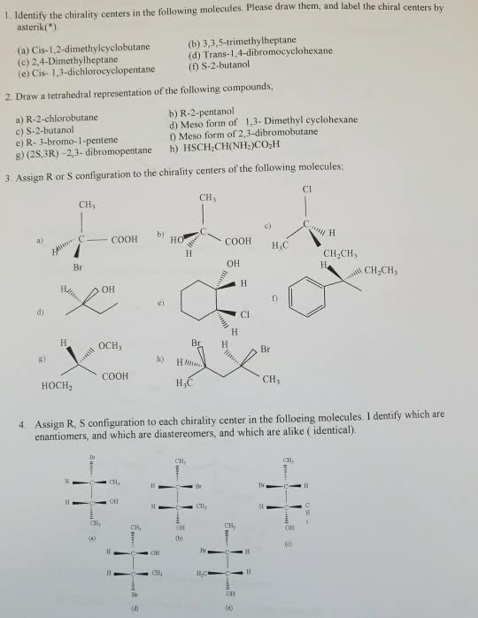 Oneclass 1 Identify The Chirality Centers In The Following Molecules Please Draw Them And Label T