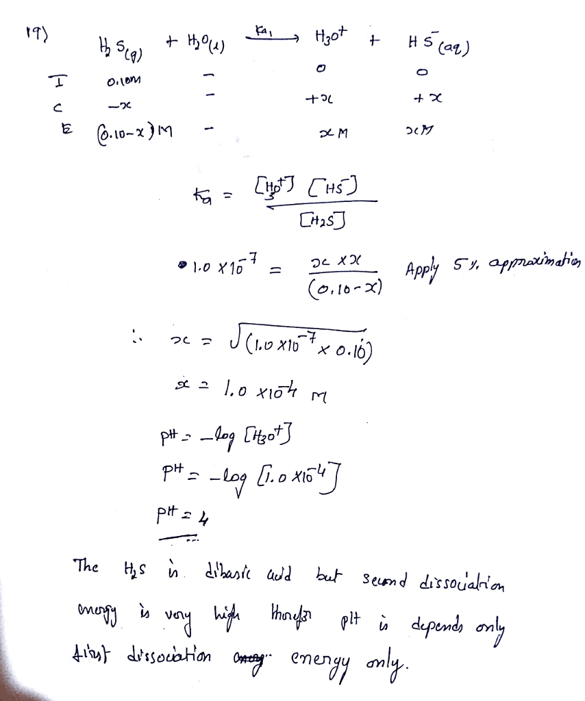Oneclass 19 6 Points Calculate The Ph Of A 0 100 M Solution Of H2s Kai 1 0 X 10 And K2 1 0 X 1