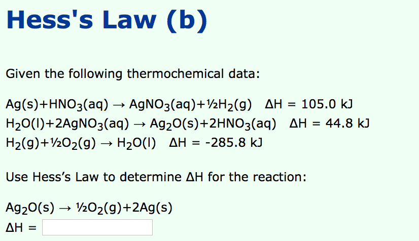 Oneclass Hess S Law B Given The Following Thermochemical Data Ag S Hno3 Aq A Agno3 Aq A H2 G