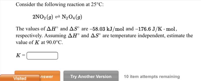 Oneclass Consider The Following Reaction At 25a C 2no2 G E N2o4 G The Values Of I 1r And I So