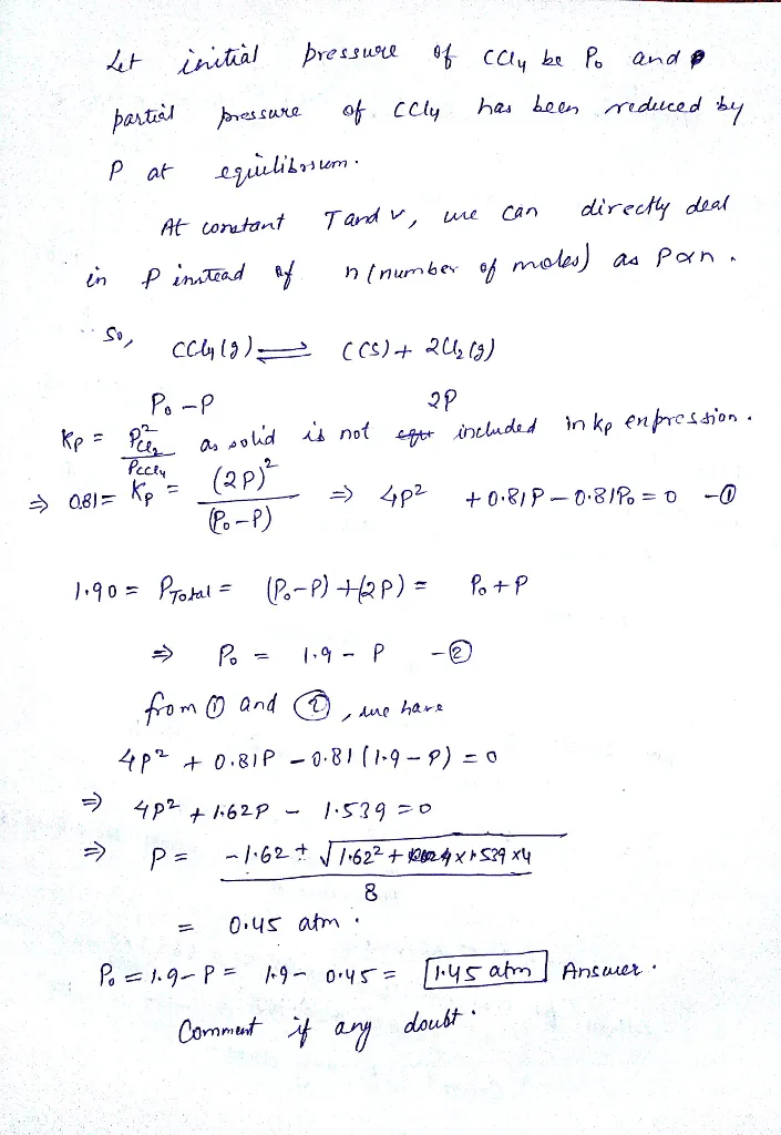 The Equilibrium Constant Kp For The Reaction Cc14 G E C S 2 Cl2 G At 700a C Is 0 8 Oneclass