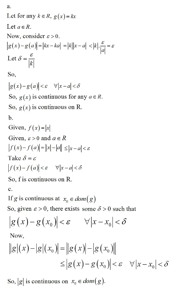 Oneclass Use The Sequences Definition Of Continuity To Prove That For Any K Elementof R G X Kx