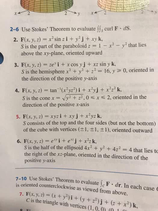 Oneclass 3 2 6 Use Stokes Theorem To Evaluate Is Curl F Ds 2 F X Y Z X2 Sin Z I Y 2 J X