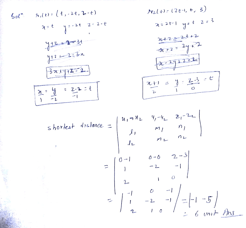 Oneclass 6 9 Pts Find The Distance Between The Lines Ri E 2t 2 T And R 0 T 1 T 3 Le