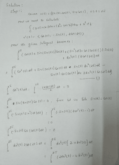 Oneclass Additional Problem Evaluate The Following Line Integral Where C Is The Parametric Curve