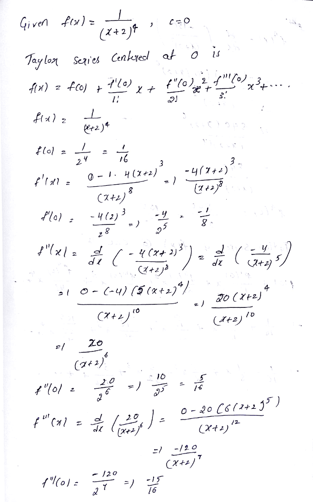 Oneclass Question 17 Find The Taylor Series For 2 Centered At C 0 Question 18 Find The Taylor