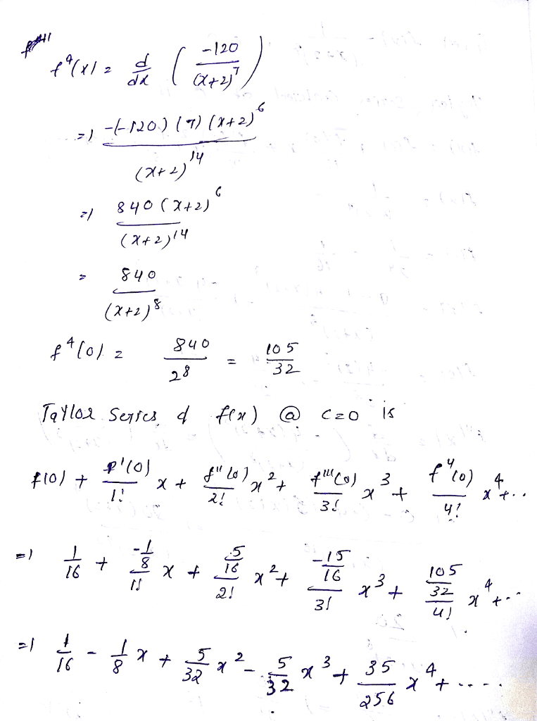 Oneclass Question 17 Find The Taylor Series For 2 Centered At C 0 Question 18 Find The Taylor