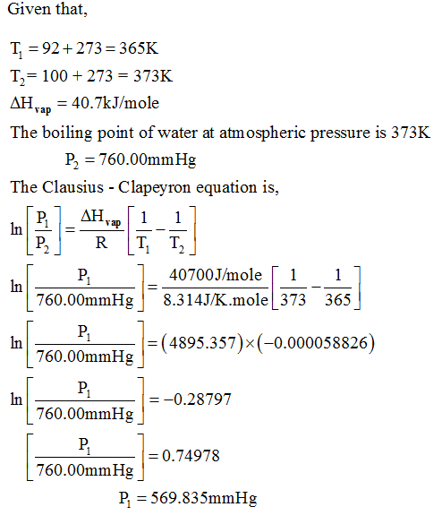 Oneclass In A Certain Mountain Range Waterboils At 92 I C What Is The Atmospheric Pressure In Mm